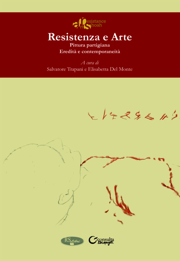 Resistenza e arte: pittura partigiana – eredità e contemporaneità