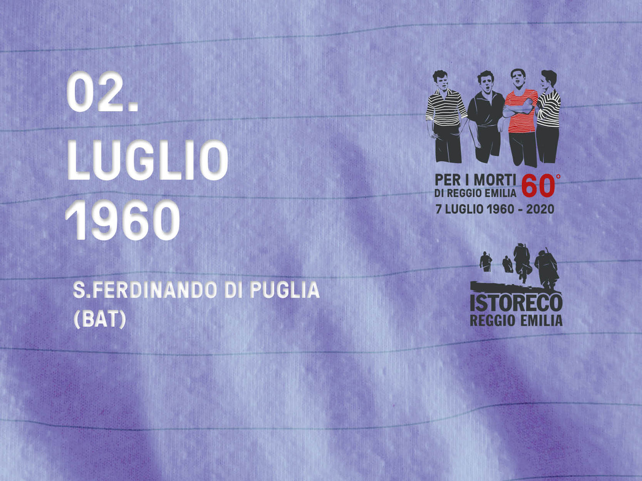 Per i morti di Reggio Emilia – 2 Luglio – S.Ferdinano di Puglia (BAT)
