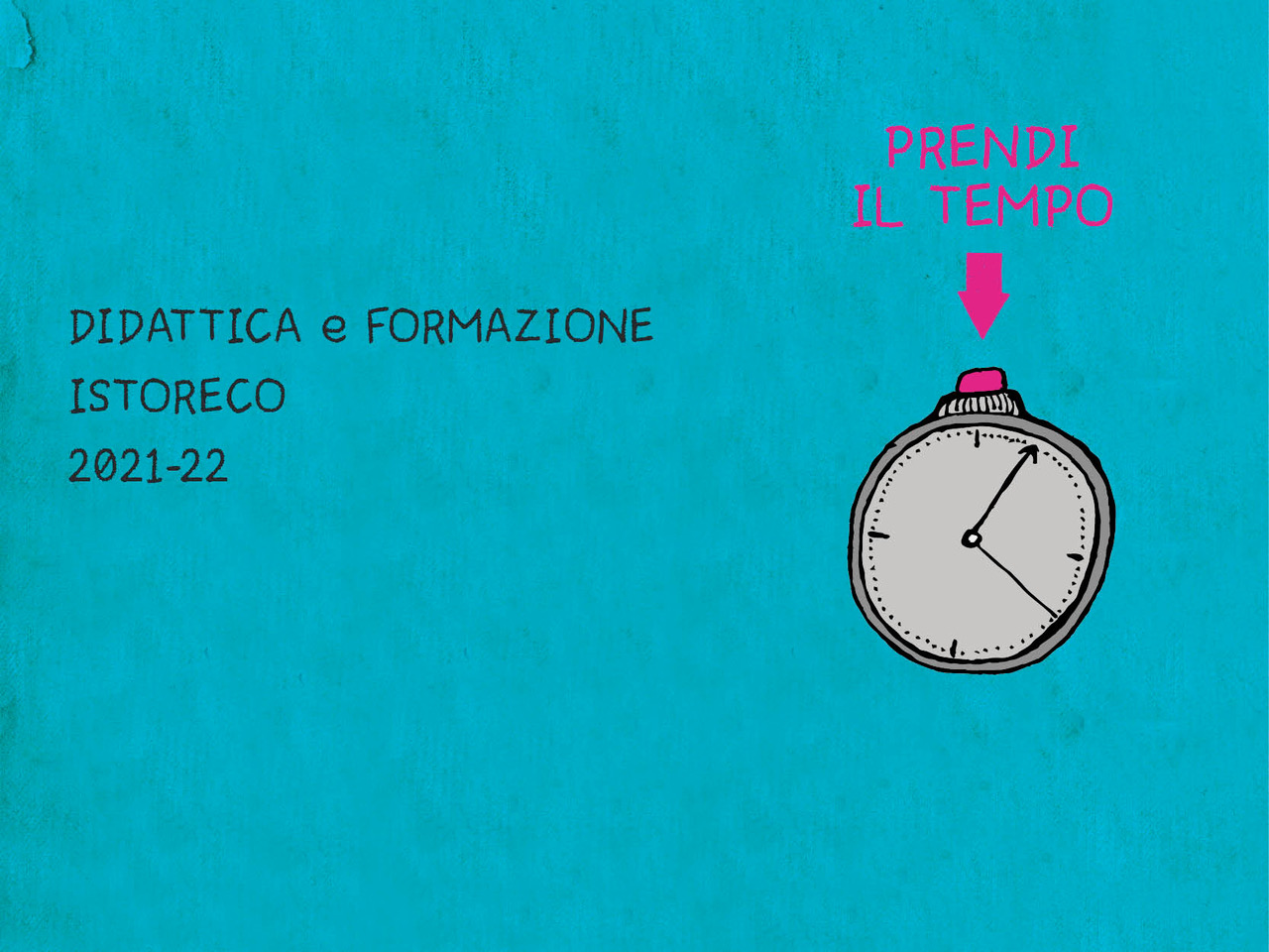 “Prendi il tempo 2021/22”, l’offerta formativa e didattica di Istoreco