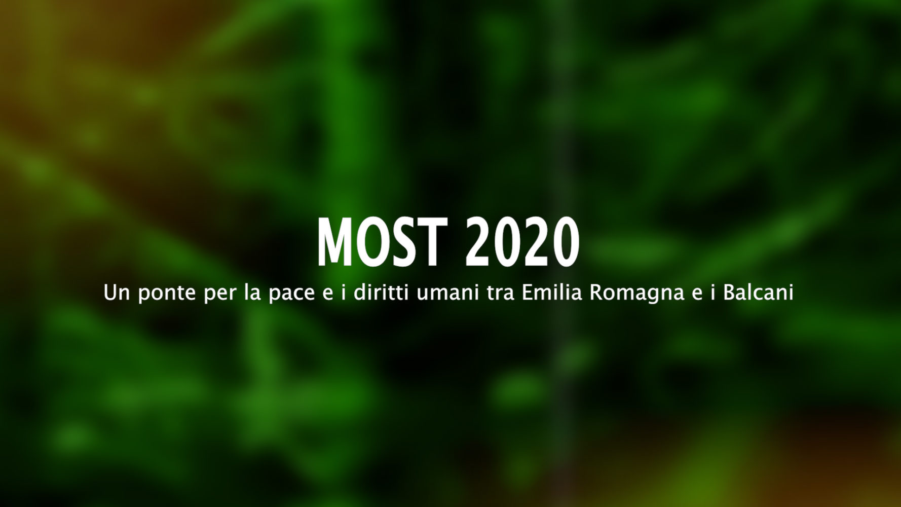 Most 2020 – Un ponte per la pace e diritti umani fra Emilia Romagna e i Balcani