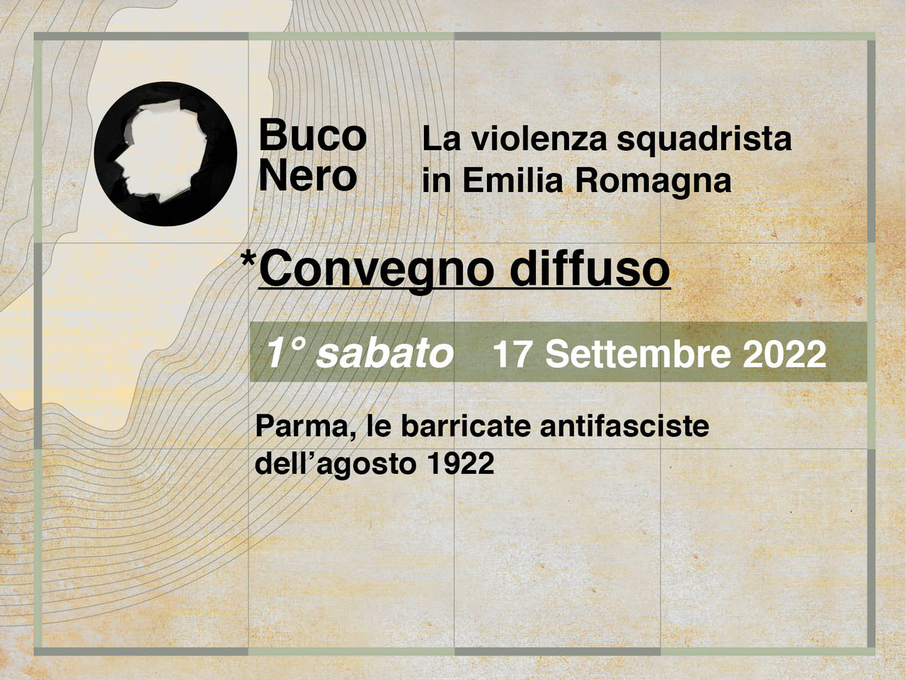 Convegno diffuso 1 – 17 settembre – Parma, le barricate antifasciste dell’agosto 1922