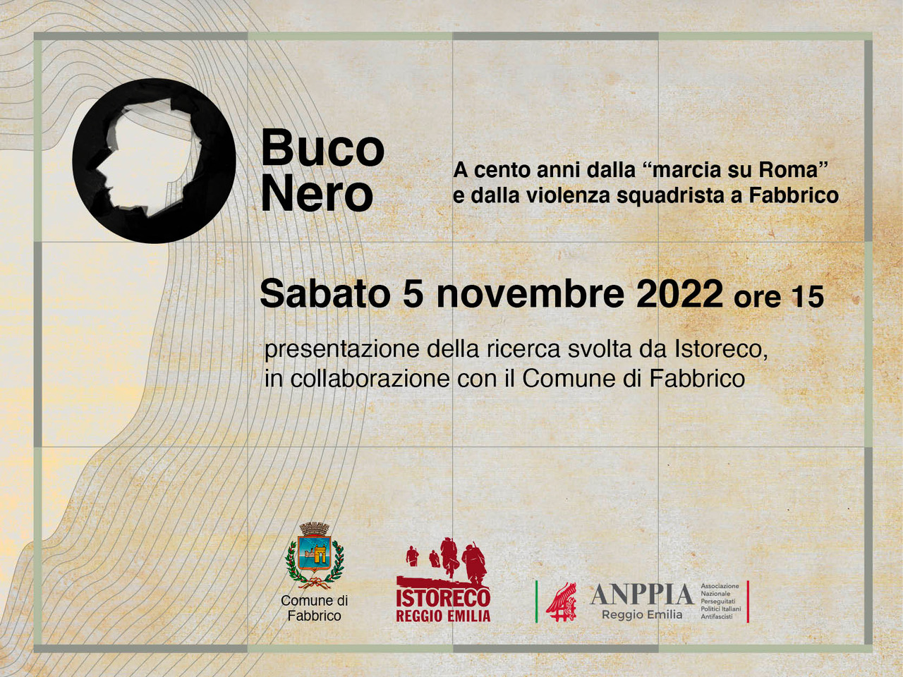 Buco Nero – 5 novembre Fabbrico – “Buco Nero, Fabbrico 1921: lo squadrismo fascista, gli arditi del popolo e Umberto Degoli”