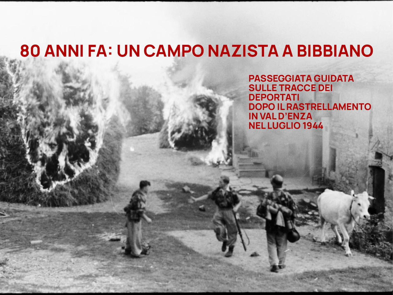 “80 anni fa: un campo nazista a Bibbiano” – Passeggiata guidata il 1 luglio