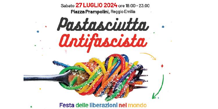 Pastasciutta Antifascista 2024 a Reggio Emilia