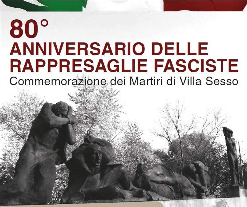 80° anniversario delle rappresaglie fasciste di Villa Sesso