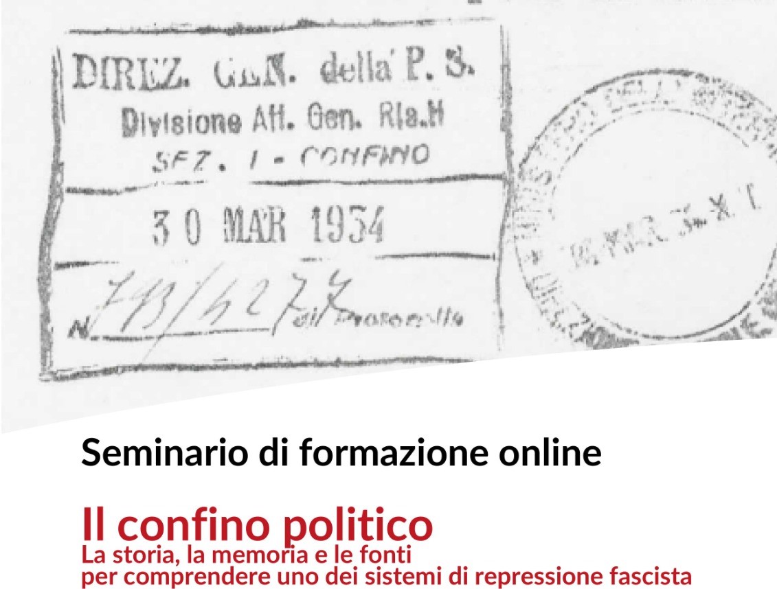 Seminario online – Il confino politico: storia, memoria e fonti