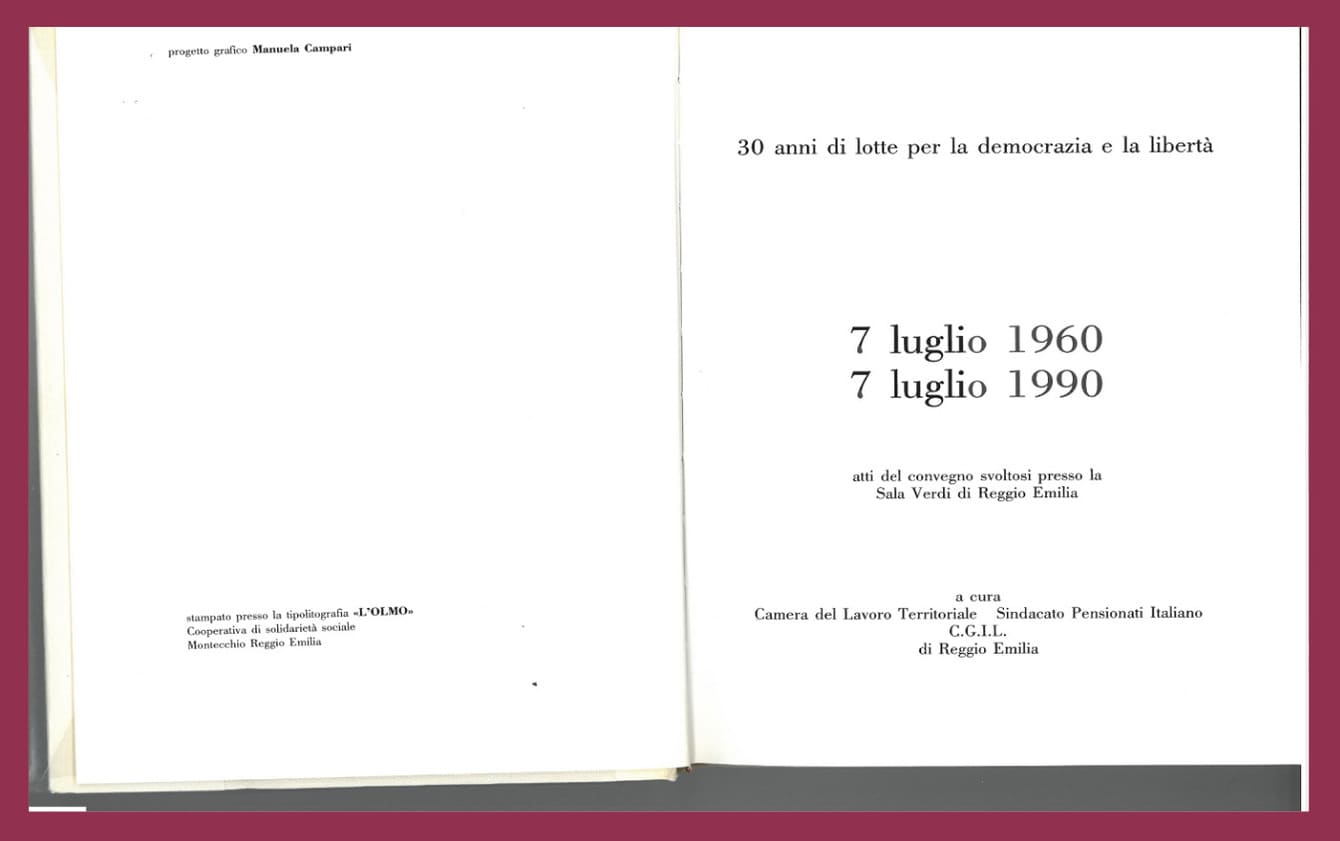 CGIL SPI Reggio Emilia – (a cura di), 7 luglio 1960 – 7 luglio 1990