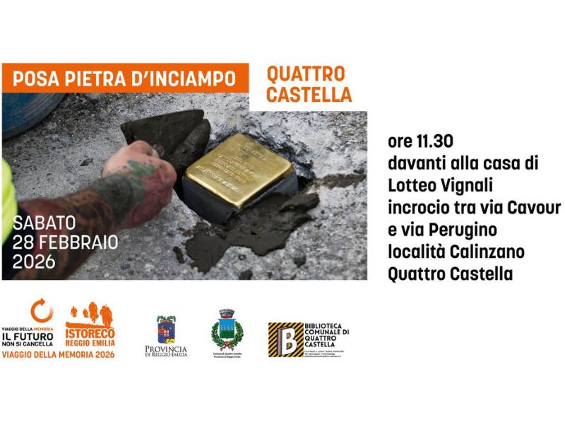 Il 28 febbraio 2026 posa di una pietra d’inciampo a Quattro Castella