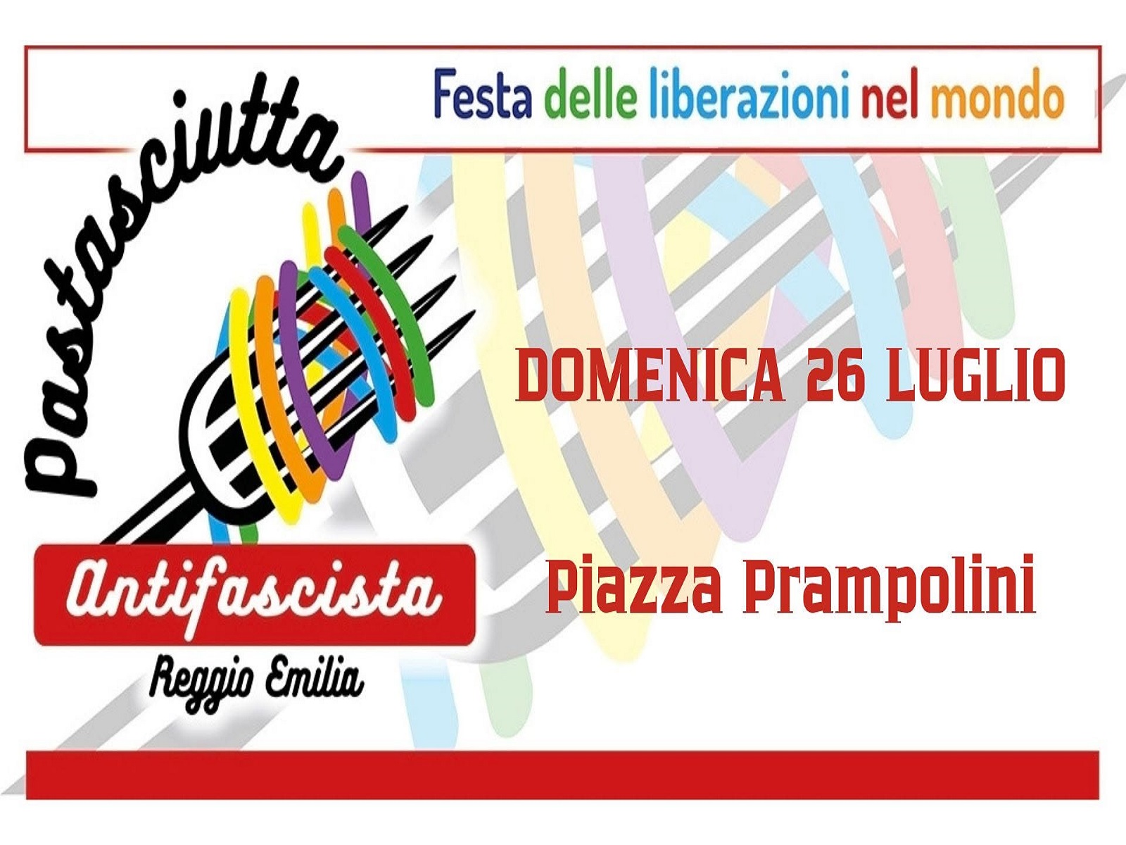 Pastasciutta antifascista 2026 a Reggio Emilia - Festa delle Liberazioni nel Mondo 